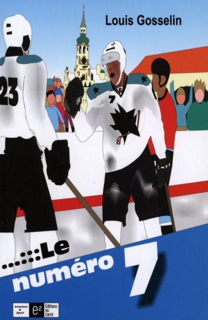 le numéro 7-louis gosselin-hockey-roman jeunesse