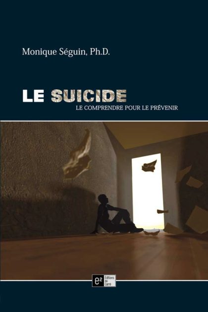 suicide-monique séguin-comprendre le suicide