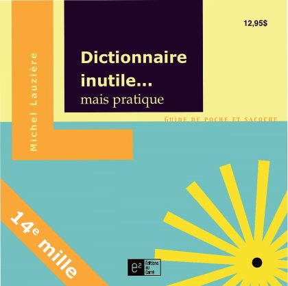 dictionnaire inutile mais pratique 1-michel lauzière-dictionnaire-humour